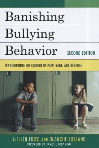 Kniha Banishing Bullying Behavior SuEllen Fried