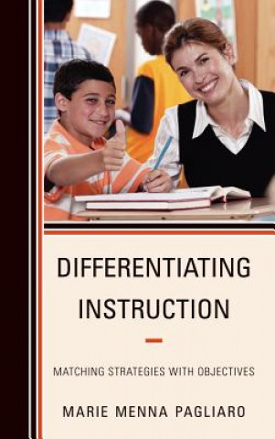 Kniha Differentiating Instruction Marie Pagliaro