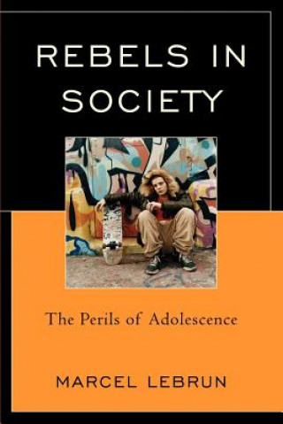 Livre Rebels in Society Marcel Lebrun