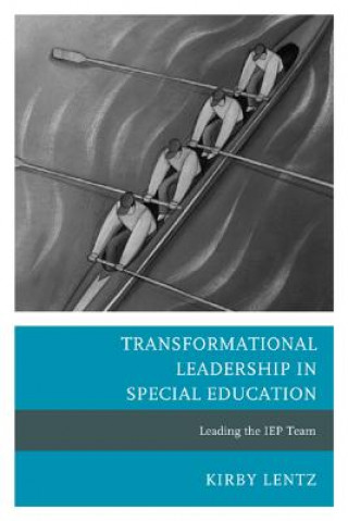 Knjiga Transformational Leadership in Special Education Kirby Lentz