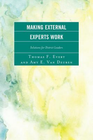 Knjiga Making External Experts Work Thomas Evert