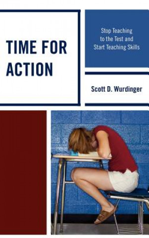 Knjiga Time for Action Scott D. Wurdinger