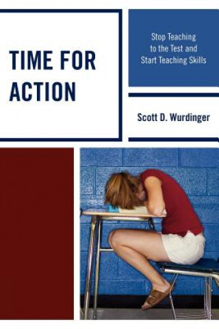 Knjiga Time for Action Scott D. Wurdinger