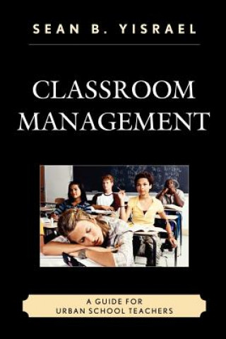 Książka Classroom Management Sean B. Yisrael