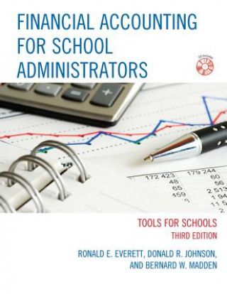 Книга Financial Accounting for School Administrators Ronald E. Everett