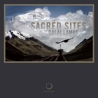 Kniha Sacred Sites of the Dalai Lamas Glenn H. Mullin
