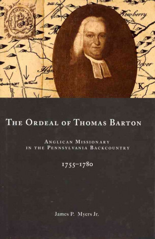 Kniha Ordeal of Thomas Barton James P. Myers