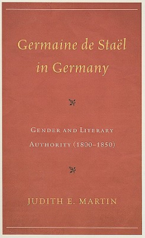 Kniha Germaine de Stael in Germany Judith E. Martin