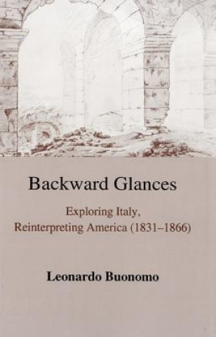 Kniha Backward Glances Leonardo Buonomo