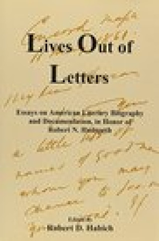 Knjiga Lives Out of Letters Robert N. Hudspeth