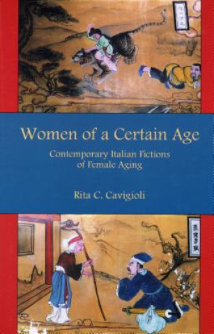 Kniha Women of a Certain Age Rita C. Cavigioli