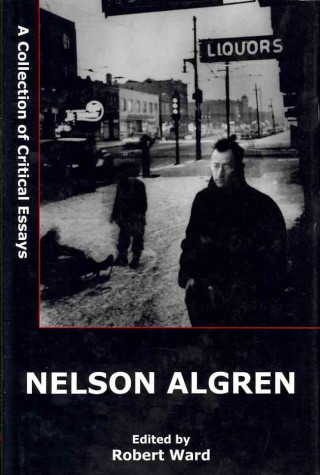 Kniha Nelson Algren 