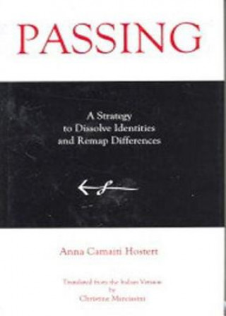 Книга Passing Anna Camaiti Hostert