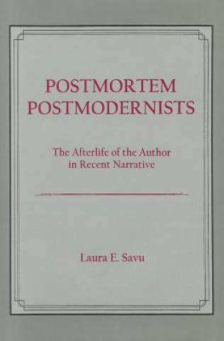 Libro Postmortem Postmodernists Laura E. Savu