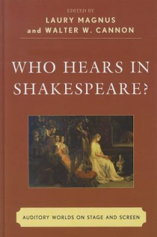 Buch Who Hears in Shakespeare? Walter Cannon