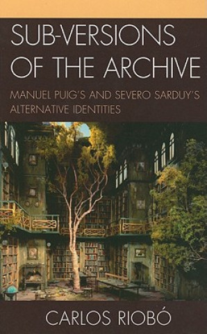 Книга Sub-versions of the Archive Carlos Riobo