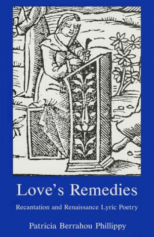 Kniha Love's Remedies Patricia Berrahou Phillippy