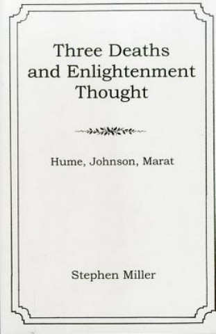 Könyv Three Deaths and Enlightenment Thought Stephan Miller