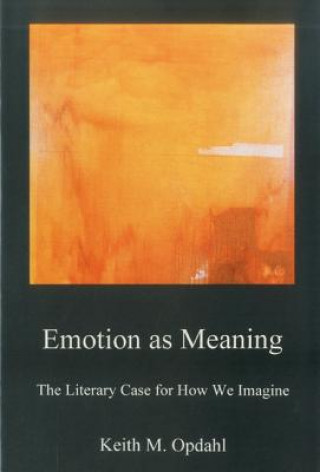 Carte Emotion as Meaning Keith Opdahl