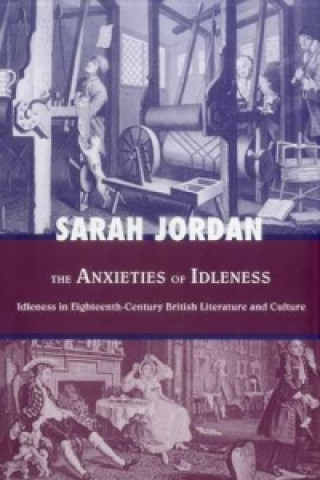 Książka Anxieties of Idleness Sarah Jordan