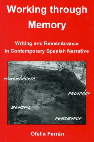 Knjiga Working Through Memory Ofelia Ferran