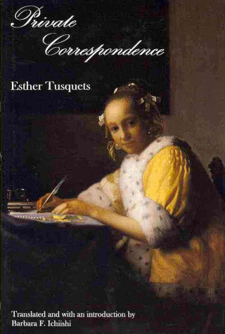 Книга Private Correspondence: Esther Tusquets 