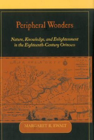 Knjiga Peripheral Wonders Margaret R. Ewalt