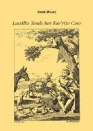 Carte Lactilla Tends Her Fav'rite Cow Anne Milne