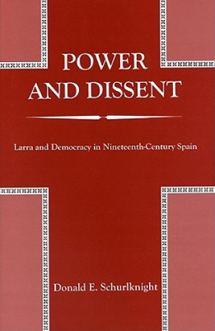 Kniha Power and Dissent Donald E. Schurlknight