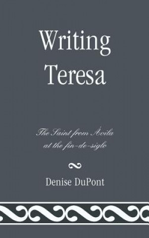 Książka Writing Teresa Denise Dupont