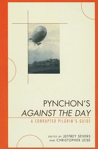 Книга Pynchon's Against the Day Jeffrey Severs