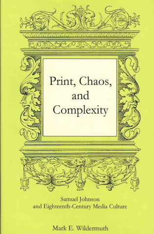 Kniha Print, Chaos, and Complexity Mark E. Wildermuth