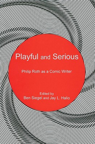 Book Playful and Serious Jay L. Halio