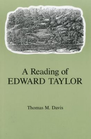 Könyv Reading of Edward Taylor Thomas M. Davis