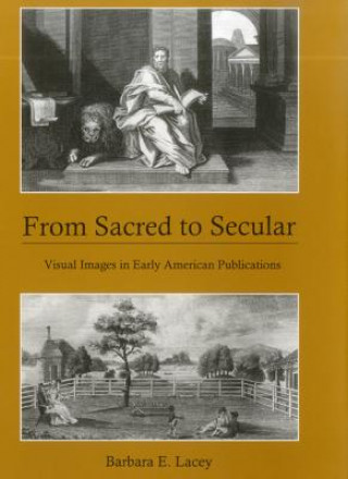 Carte From Sacred to Secular Barbara E. Lacey