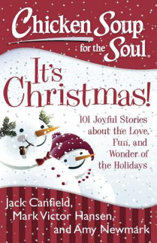 Carte Chicken Soup for the Soul: It's Christmas! Jack Canfield