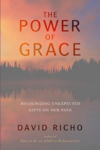 Carte Power of Grace David Richo