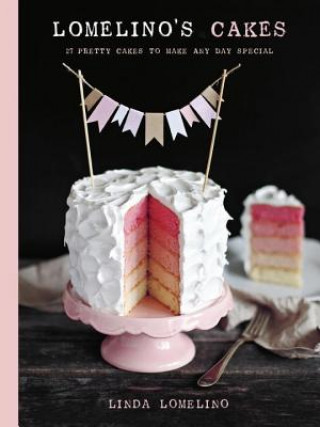 Kniha Lomelino's Cakes Linda Lomelino