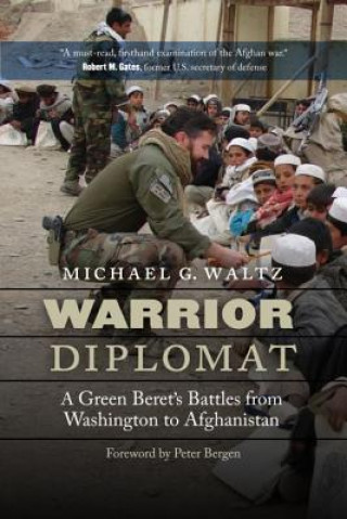 Kniha Warrior Diplomat Michael G. Waltz