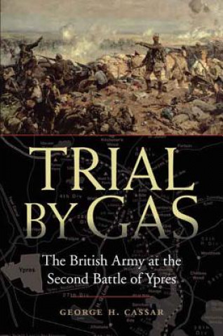 Kniha Trial by Gas George H. Cassar