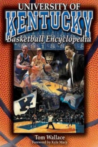 Buch University of Kentucky Basketball Encyclopedia Tom Wallace