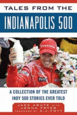 Carte Tales from the Indianapolis 500 Jack Arute