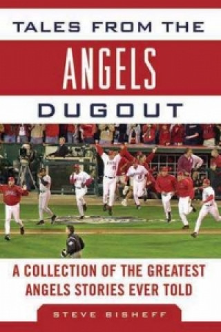 Libro Tales from the Angels Dugout Steve Bisheff