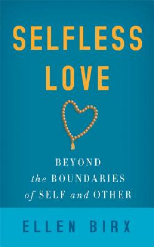 Książka Selfless Love Ellen Birx