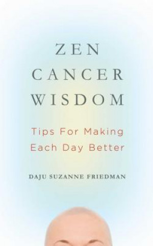Carte Zen Cancer Wisdom Daju Suzanne Friedman
