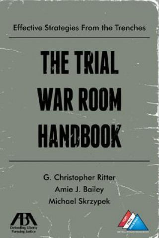 Könyv Trial War Room Handbook G. Christopher Ritter