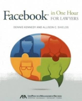 Buch Facebook(r) in One Hour for Lawyers Dennis Kennedy