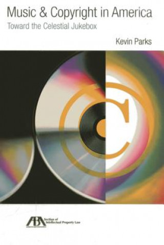 Книга Music & Copyright in America Kevin Parks