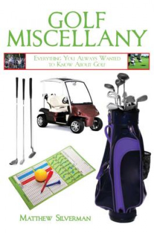 Knjiga Golf Miscellany Matthew Silverman