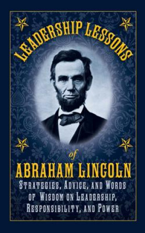 Könyv Leadership Lessons of Abraham Lincoln Abraham Lincoln